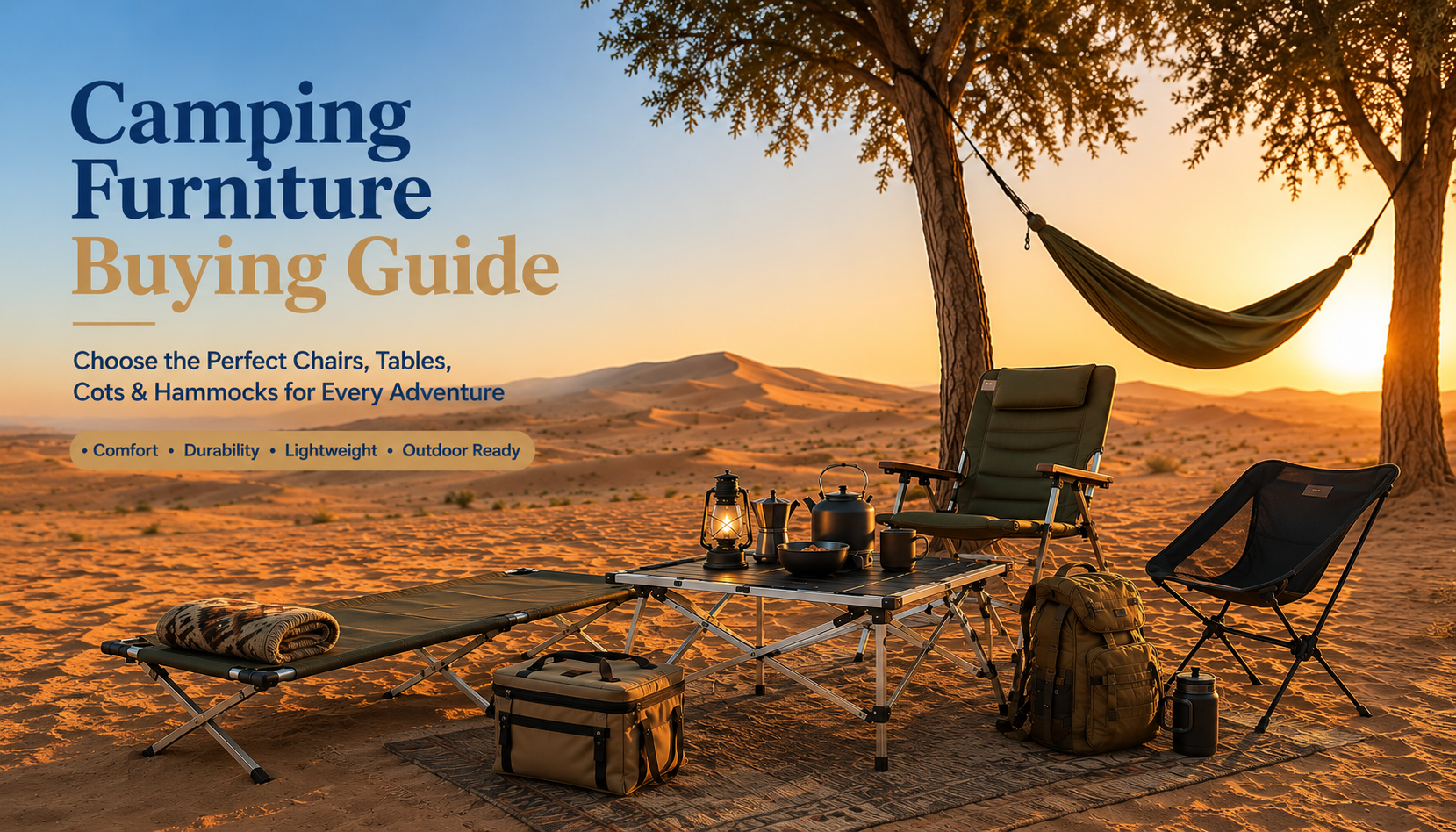 Camping Furniture Buying Guide: Chairs, Tables & More